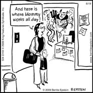 funny business office cartoon  hell working mother take your daughter to work day conflict boss job benefits employment  hours profession 1709